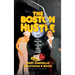 The Boston Hustle: The Hairspray, the Cologne, the Disco & the Betrayal