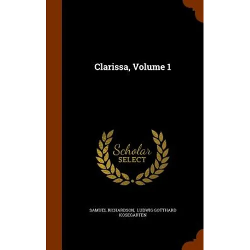 Clarissa, Volume 1