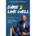Dare 2 Live Well: The Ultimate Guide to Building Generational Health