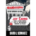 Grandissimo: The First Emperor of Las Vegas: How Jay Sarno Won a Casino Empire, Lost It, and Inspired Modern Las Vegas