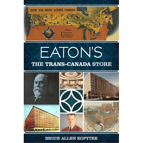 Eaton's: The Trans-Canada Store