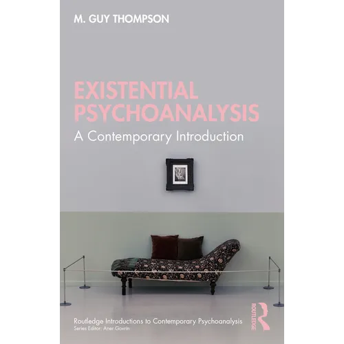 Existential Psychoanalysis: A Contemporary Introduction