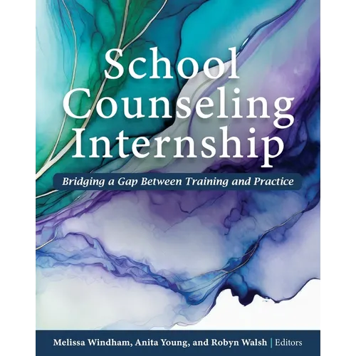 School Counseling Internship: Bridging a Gap Between Training and Practice