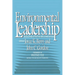 Enviromental Leadership: Developing Effective Skills and Styles