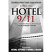 Hotel 9/11: An Oral History from Survivors of 3 World Trade Center