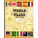 World Flags Coloring Book for Kids Ages 6-10: Learn Countries and Geography Through Fun Coloring Pages