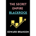 The Secret Empire BlackRock