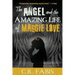 The Angel and the Amazing Life of Maggie Love