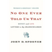 No One Ever Told Us That: Money and Life Letters to My Grandchildren