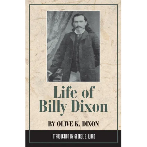 Life of Billy Dixon