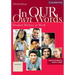 In our Own Words