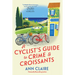 A Cyclist's Guide to Crime & Croissants