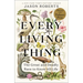 Every Living Thing: The Great and Deadly Race to Know All Life