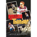 Rolling Thunder: The Golden Age of Roller Derby & the Rise and Fall of the L.A. T-Birds
