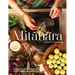 Mitahara: Food Wisdom from My Indian Kitchen
