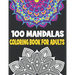100 Mandalas Coloring Book Adults: 100 Mandalas Designs for Adults