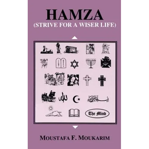 Hamza: Strive for a Wiser Life