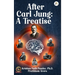 After Carl Jung: A Treatise
