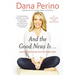 And the Good News Is...: Lessons and Advice from the Bright Side
