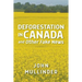 Deforestation in Canada and Other Fake News
