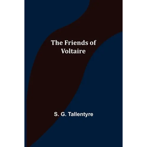 The Friends of Voltaire