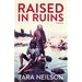 Raised in Ruins: A Memoir