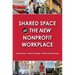 Shared Space and the New Nonprofit Workplace
