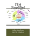 TPM Simplified