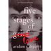 Five Stages of Love: Poems, Art