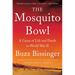 The Mosquito Bowl: A Game of Life and Death in World War II