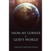 From My Corner of God's World