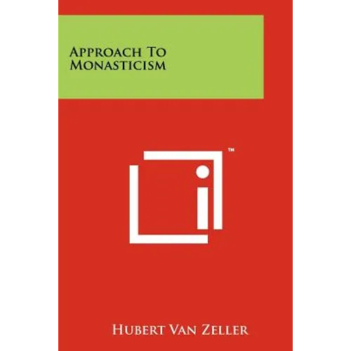 Approach to Monasticism