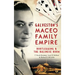 Galveston's Maceo Family Empire: Bootlegging and the Balinese Room