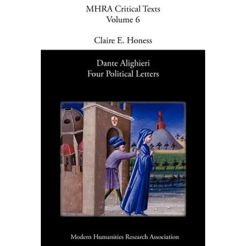 Dante Alighieri: Four Political Letters