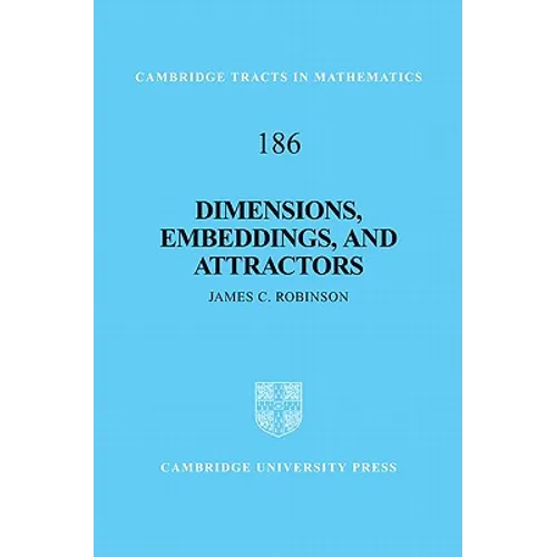 Dimensions, Embeddings, and Attractors