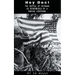Hey Doc! The Battle of Okinawa as Remembered by a Marine Corpsman