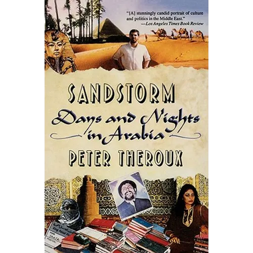 Sandstorms: Days and Nights in Arabia