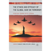 The Ethics and Efficacy of the Global War on Terrorism: Fighting Terror with Terror
