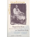 Selling Tradition: Appalachia and the Construction of an American Folk, 1930-1940