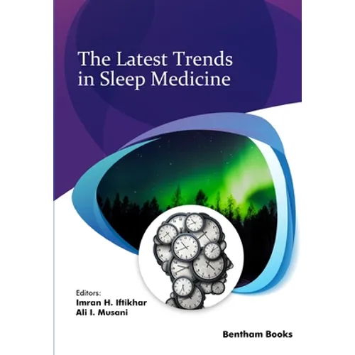 The Latest Trends in Sleep Medicine