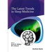 The Latest Trends in Sleep Medicine