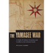The Yamasee War: A Study of Culture, Economy, and Conflict in the Colonial South