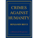 Crimes Against Humanity: A Historical Perspective