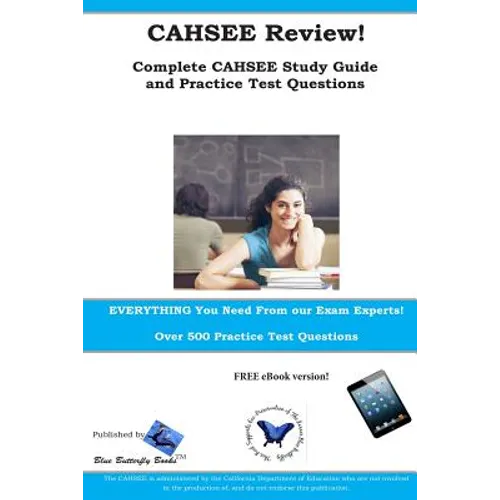 CAHSEE Review! Complete CAHSEE Study Guide and Practice Test Questions