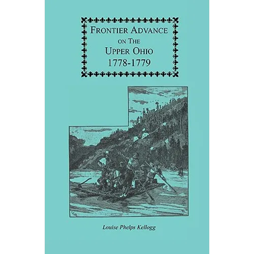 Frontier Advance on the Upper Ohio, 1778-1779