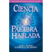 La Ciencia de la Palabra Hablada