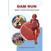 Dam Run: Memoir of a Better-Than-Average Runner