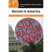 Racism in America: A Reference Handbook