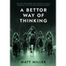 A Bettor Way of Thinking: How Risk and Reward Have Shaped My View of Gambling, Life, and Movie Theater Popcorn