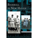 Baseball in New Haven